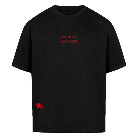 WE DON’T LEAVE EARLY — 2 TEE BUNDLE